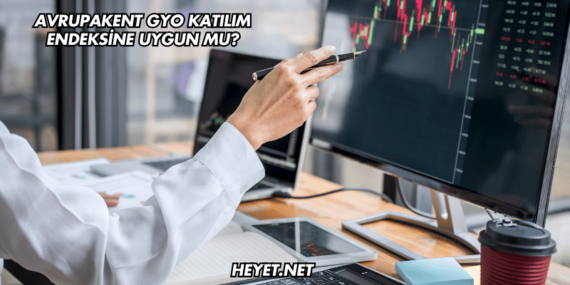 Avrupakent GYO Katılım Endeksine Uygun mu?
