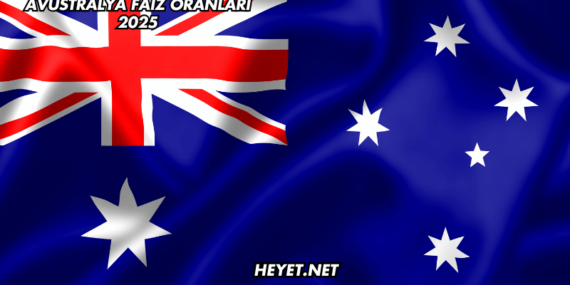 Avustralya Faiz Oranları 2025