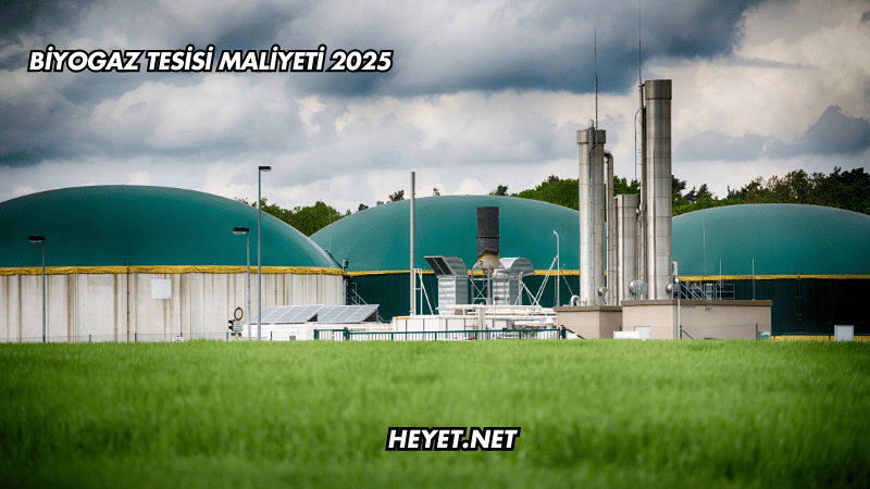 Biyogaz Tesisi Maliyeti 2025