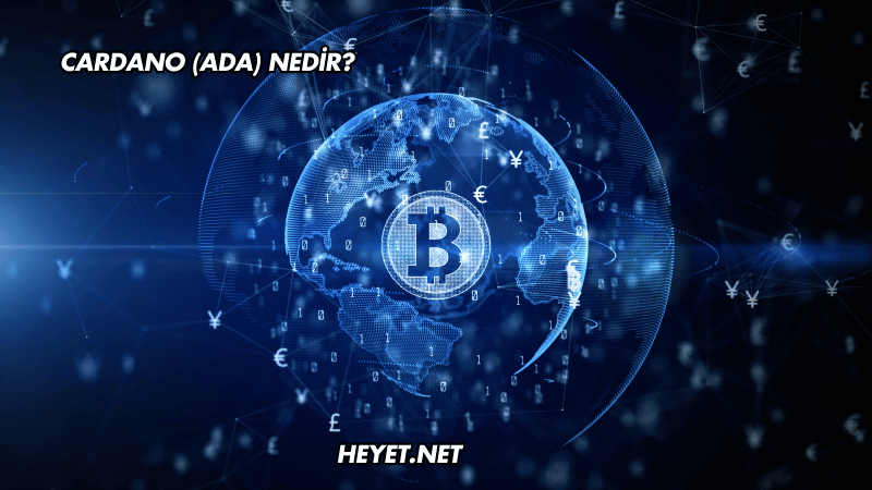 Cardano (ADA) Nedir?