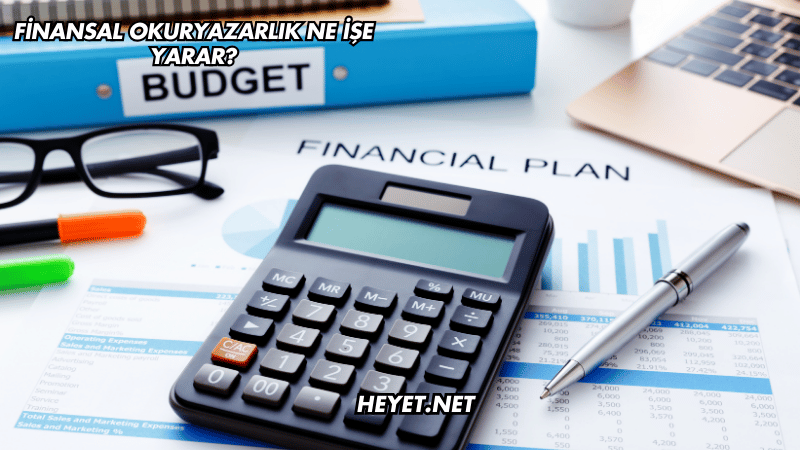Finansal Okuryazarlık Ne İşe Yarar?