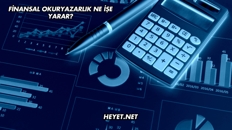 Finansal Okuryazarlık Ne İşe Yarar?