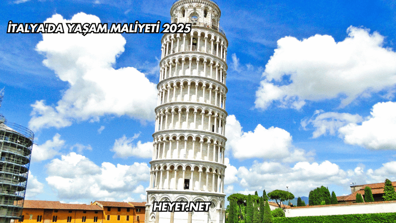 İtalya'da Yaşam Maliyeti 2025