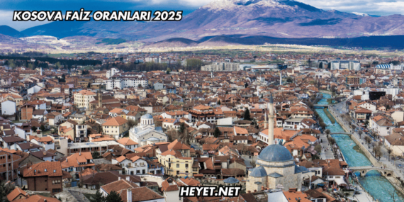 Kosova Faiz Oranları 2025