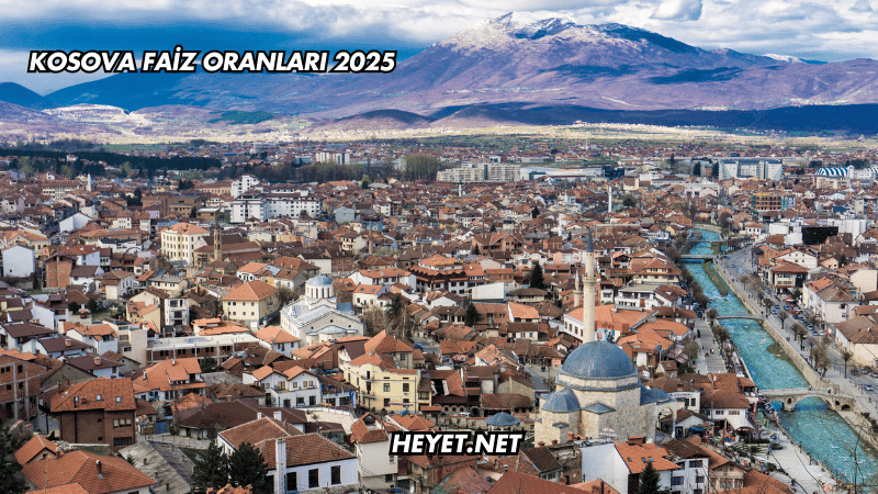 Kosova Faiz Oranları 2025