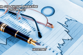MHR GYO Katılım Endeksine Uygun mu?