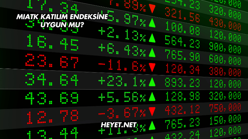MIATK Katılım Endeksine Uygun mu?