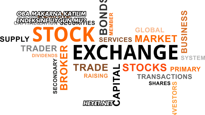 Oba Makarna Katılım Endeksine Uygun mu?