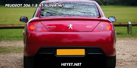 Peugeot 306 1.8 XT Alınır mı?