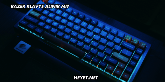 Razer Klavye Alınır mı?