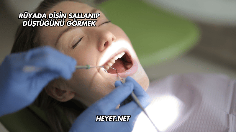 Rüyada Dişin Sallanıp Düştüğünü Görmek