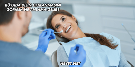 Rüyada Dişin Ufalanmasını Görmek Ne Anlama Gelir?