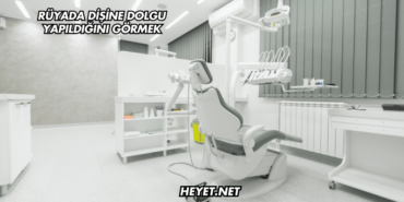 Rüyada Dişine Dolgu Yapıldığını Görmek