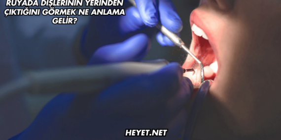 Rüyada Dişlerinin Yerinden Çıktığını Görmek Ne Anlama Gelir?