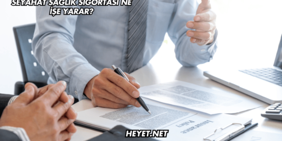 Seyahat Sağlık Sigortası Ne İşe Yarar?