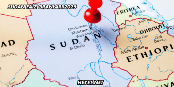 Sudan Faiz Oranları 2025