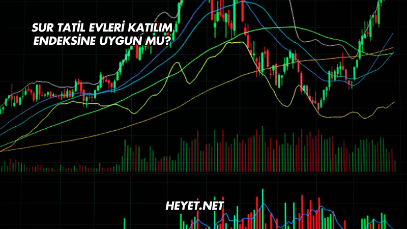 Sur Tatil Evleri Katılım Endeksine Uygun mu?