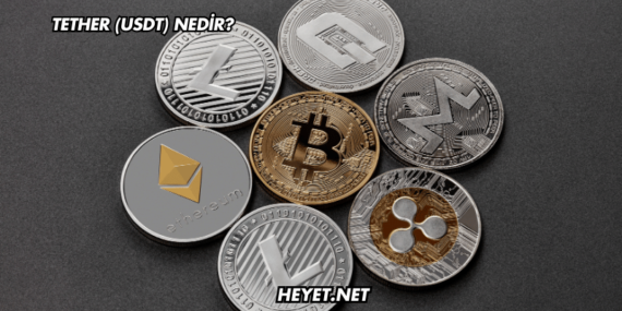 Tether (USDT) Nedir?
