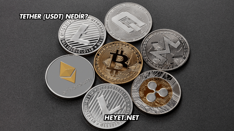 Tether (USDT) Nedir?