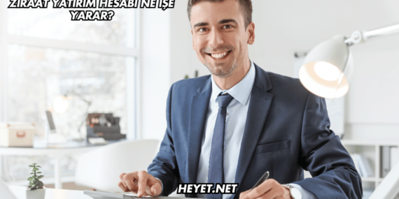 Ziraat Yatırım Hesabı Ne İşe Yarar?