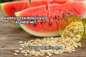 Karpuz Çekirdeği Kilo Aldırır mı?
