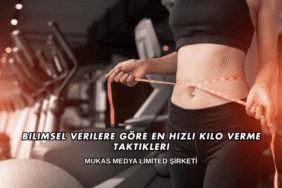 Bilimsel Verilere Göre En Hızlı Kilo Verme Taktikleri