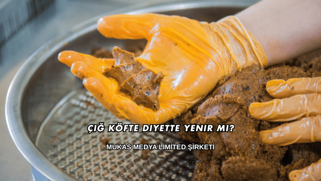 Çiğ Köfte Diyette Yenir mi?