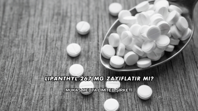 Lipanthyl 267 Mg Zayıflatır mı?