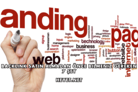 Backlink Satın Almadan Önce Bilmeniz Gereken 7 Şey