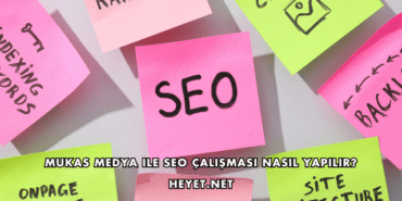 Mukas Medya ile SEO Çalışması Nasıl Yapılır?