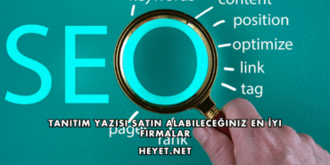 Tanıtım Yazısı Satın Alabileceğiniz En İyi Firmalar