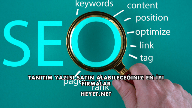 Tanıtım Yazısı Satın Alabileceğiniz En İyi Firmalar