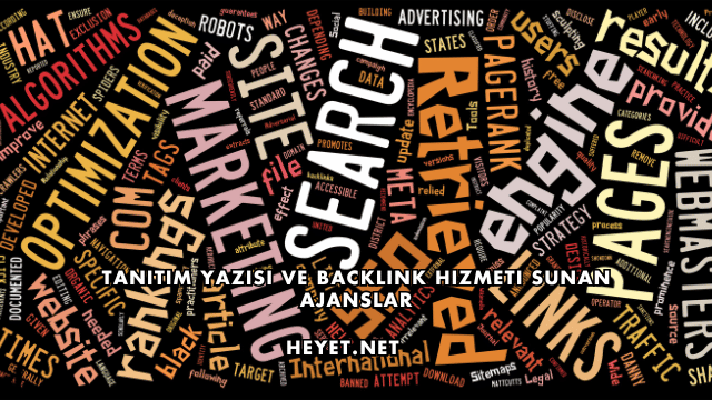 Tanıtım Yazısı ve Backlink Hizmeti Sunan Ajanslar